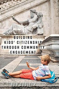 portada Building Kid?s Citizenship Through Community Engagement