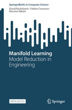 portada Manifold Learning: Model Reduction in Engineering (en Inglés)
