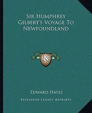 portada sir humphrey gilbert's voyage to newfoundland (en Inglés)