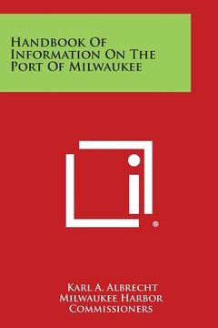 portada Handbook of Information on the Port of Milwaukee (en Inglés)