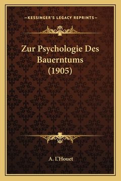 portada Zur Psychologie Des Bauerntums (1905) (en Alemán)