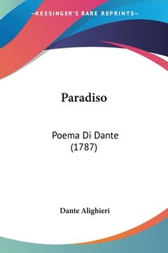 portada Paradiso: Poema Di Dante (1787) (en Italiano)