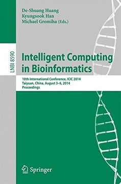portada Intelligent Computing in Bioinformatics: 10th International Conference, ICIC 2014, Taiyuan, China, August 3-6, 2014, Proceedings (Lecture Notes in Computer Science)