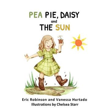 portada Pea Pie, Daisy, and the Sun