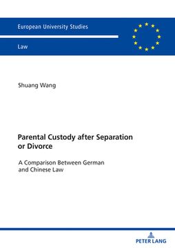portada Parental Custody After Separation or Divorce; A Comparison Between German and Chinese Law (en Inglés)