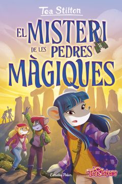 portada Tea Stilton 51: El Misteri de les Pedres Magiques (in Spanish)