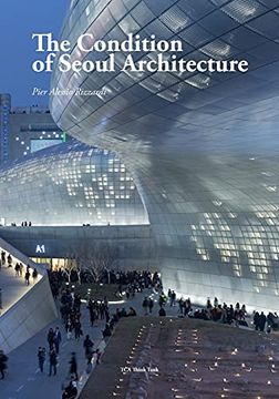 portada The Condition of Seoul Architecture: 3 (The Condition of Architecture) (in English)