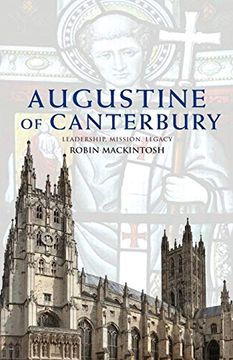portada Augustine of Canterbury: Leadership, Mission and Legacy (en Inglés)