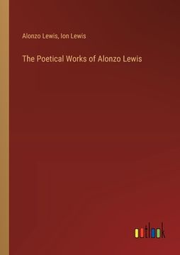 portada The Poetical Works of Alonzo Lewis