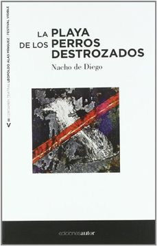 portada La Playa de los Perros Destrozados (in Spanish)