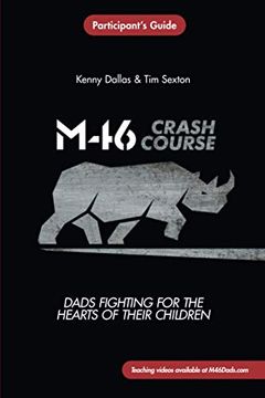 portada M46 Crash Course: Dads Fighting for the Hearts of Their Children (en Inglés)