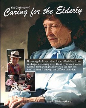 portada the challenge of caring for the elderly (en Inglés)
