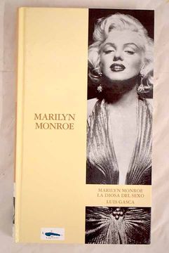 portada Marilyn Monroe: la diosa del sexo