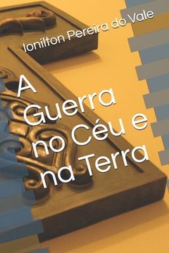 portada A Guerra no Céu e na Terra (in Portuguese)