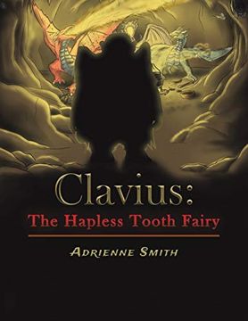 portada Clavius: The Hapless Tooth Fairy (en Inglés)