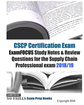 portada Cscp Certification Exam Examfocus Study Notes & Review Questions for the Supply Chain Professional Exam 2018 (en Inglés)