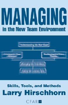 portada managing in the new team environment: skills, tools, and methods (en Inglés)