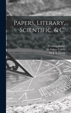 portada Papers, Literary, Scientific, & C.; v.2