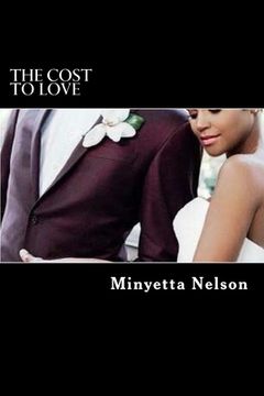 portada The Cost To Love: Love is free and some love comes with a price. (en Inglés)
