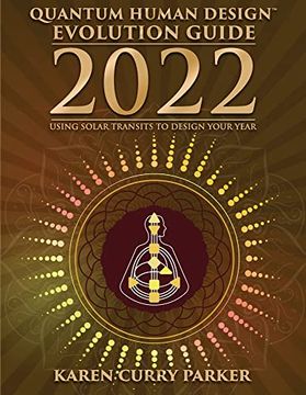 portada 2022 Quantum Human Design Evolution Guide (en Inglés)