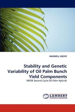 portada stability and genetic variability of oil palm bunch yield components (en Inglés)