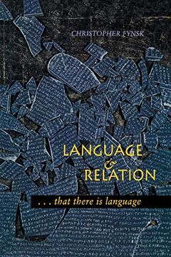 portada Language and Relation: That There is Language (en Inglés)