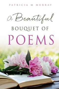 portada A Beautiful Bouquet of Poems (en Inglés)