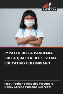 portada Impatto Della Pandemia Sulla Qualità del Sistema Educativo Colombiano (en Italiano)