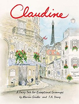 portada Claudine: A Fairy Tale for Exceptional Grownups (en Inglés)