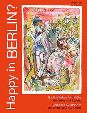 portada Happy in Berlin?  English Writers in the City, the 1920S and Beyond