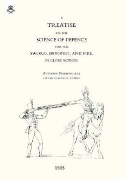 portada treatise on the science of defence for sword, bayonet and pike in close action (1805) (en Inglés)