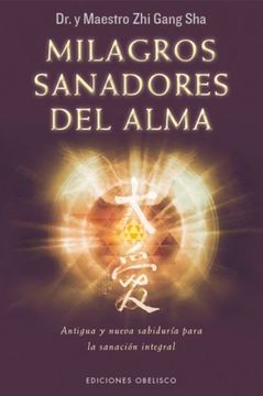 portada Milagros Sanadores del Alma (in Spanish)