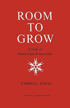 portada Room to Grow: A Study of Parent-Child Relationships (Heritage) (in English)