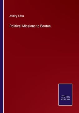 portada Political Missions to Bootan (en Inglés)