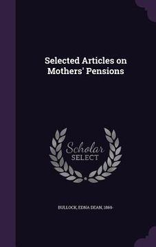 portada Selected Articles on Mothers' Pensions