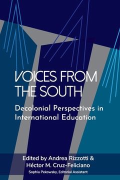 portada Voices from the South: Decolonial Perspectives in International Education (en Inglés)