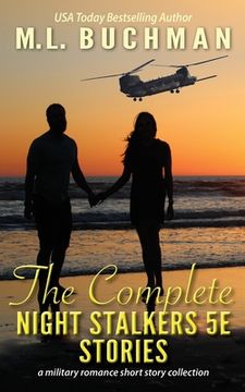 portada The Complete Night Stalkers 5E Stories: a Special Operations military romance collection 