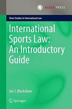 portada International Sports Law: An Introductory Guide (Short Studies in International Law) (en Inglés)