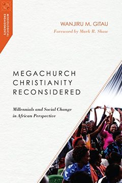 portada Megachurch Christianity Reconsidered: Millennials and Social Change in African Perspective (Missiological Engagements) 