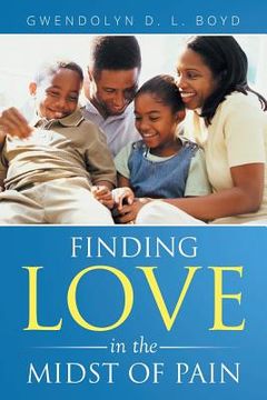 portada Finding Love in the Midst of Pain (en Inglés)