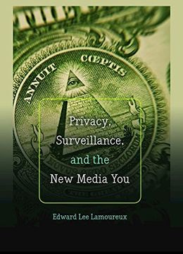 portada Privacy, Surveillance, and the New Media You (Digital Formations) (en Inglés)