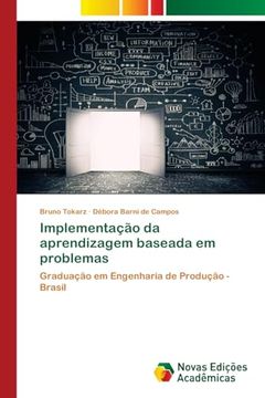 Implementação da Aprendizagem Baseada em Problemas (in Portuguese)