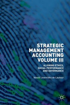 portada Strategic Management Accounting, Volume III: Aligning Ethics, Social Performance and Governance (in English)