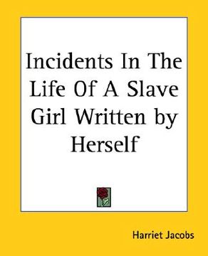 portada incidents in the life of a slave girl: written by herself (in English)