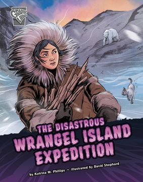 portada The Disastrous Wrangel Island Expedition (in English)