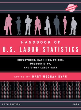 portada Handbook of U.S. Labor Statistics 2023: Employment, Earnings, Prices, Productivity, and Other Labor Data (en Inglés)