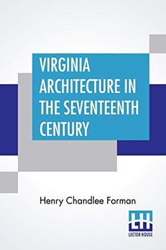 portada Virginia Architecture in the Seventeenth Century (en Inglés)