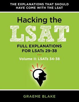 portada hacking the lsat: full explanations for lsats 29-38 (volume ii: lsats 34-38) (en Inglés)