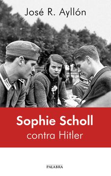 portada Sophie Scholl Contra Hitler (in Spanish)