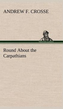 portada round about the carpathians (en Inglés)